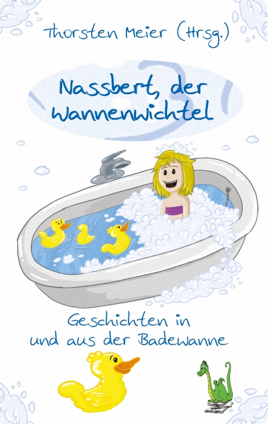 Cover Nassbert, der Wannenwichtel