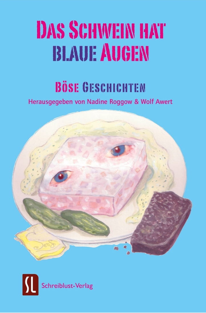 Das Schwein hat blaue Augen